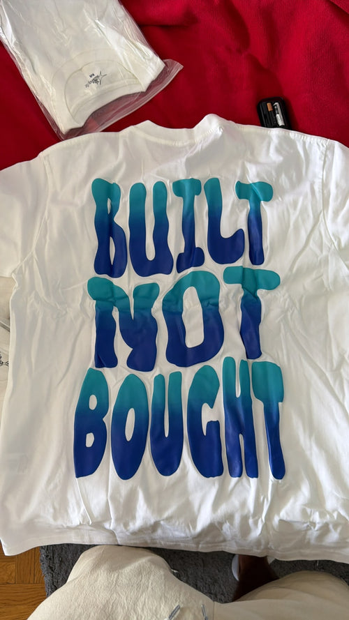 Built Not Bought Tee